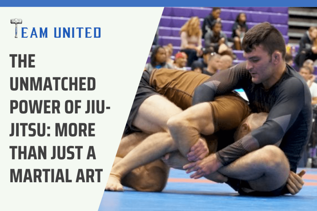 The Unmatched Power of Jiu-Jitsu More Than Just a Martial Art